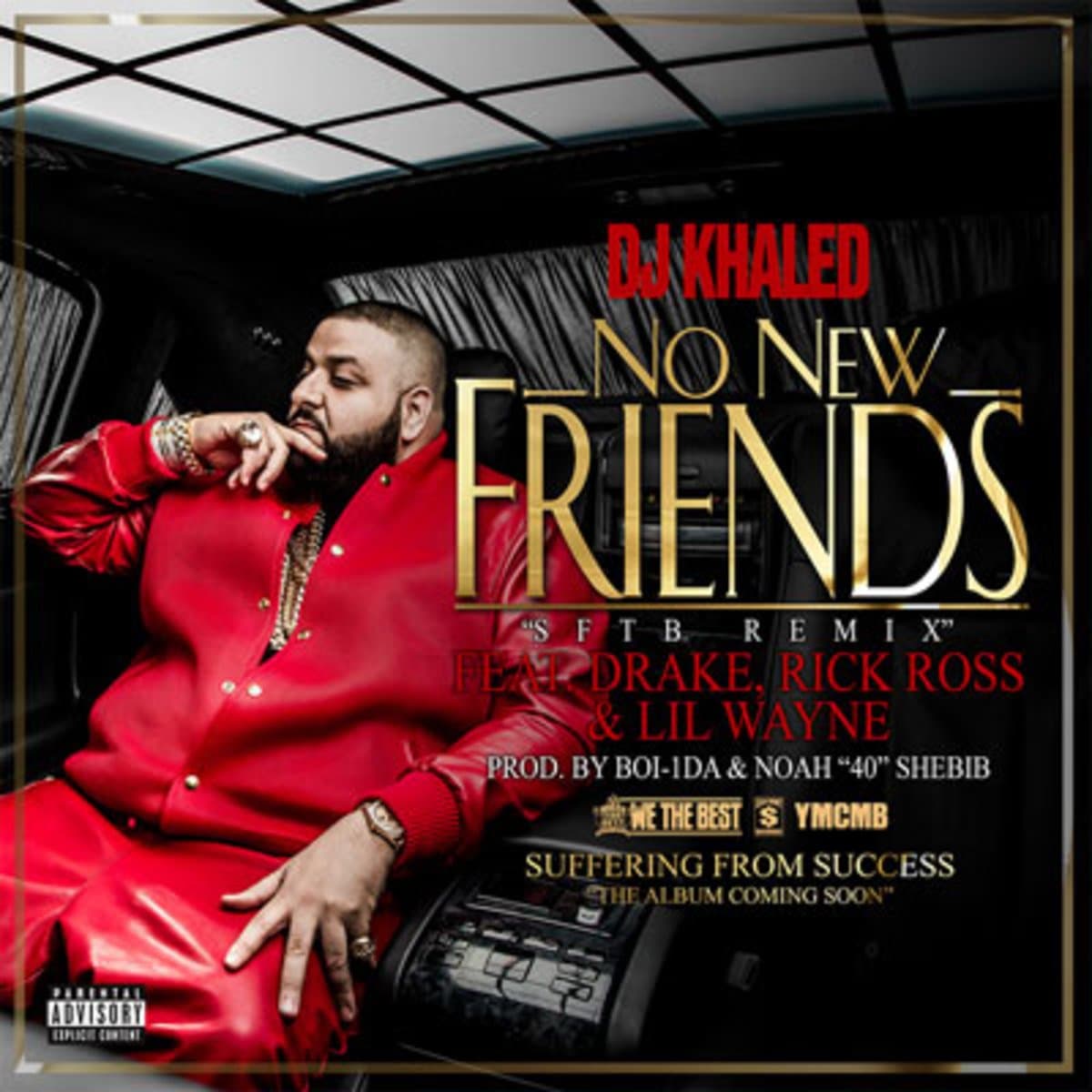 DJ Khaled — No New Friends